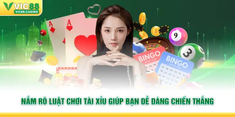 Nắm rõ luật chơi tài xỉu giúp bạn dễ dàng chiến thắng