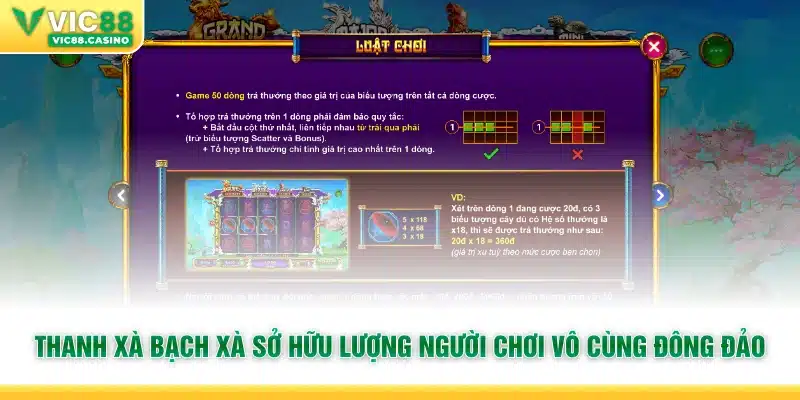Thanh Xà Bạch Xà sở hữu lượng người chơi vô cùng đông đảo