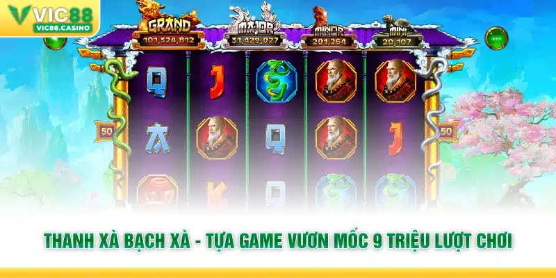 Thanh Xà Bạch Xà